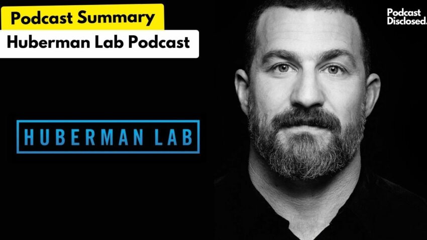 Plongée au Cœur de la Science avec le Podcast « Huberman Lab »