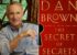 « Le Secret des Secrets » : Dan Brown revient
