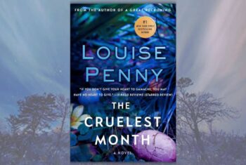 The Cruelest Month de Louise Penny : quand la peur s’invite à Three Pines
