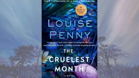 The Cruelest Month de Louise Penny : quand la peur s’invite à Three Pines